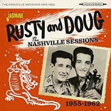 RUSTY AND DOUG-NASHVILLE SESSIONS - 1955-1962 (CD)