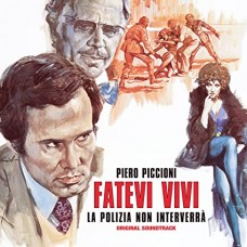 PIERO PICCIONI-FATEVI VIVI LA POLIZIA NON INTERVERRA (LP)