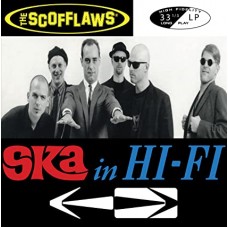 SCOFFLAWS-SKA IN HI FI -COLOURED/HQ- (LP)