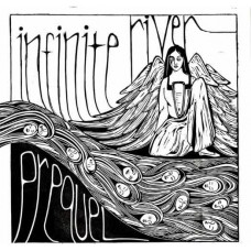 INFINITE RIVER-PREQUEL (LP)