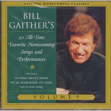 BILL GAITHER-20 ALL-TIME FAVORITE HOMECOMING VOL.9 (CD)