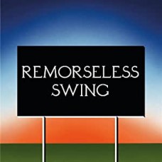 DON'T WORRY-REMORSELESS SWING (LP)