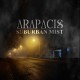 ARAPACIS-SUBURBAN MIST (CD)