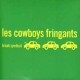 LES COWBOYS FRINGANTS-BREAK SYNDICAL (LP)