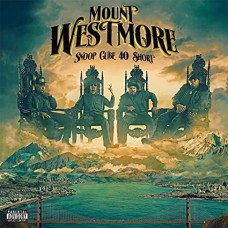 MOUNT WESTMORE-SNOOP CUBE 40 $HORT (CD)