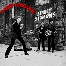 DADDY LONG LEGS-STREET SERMONS (CD)