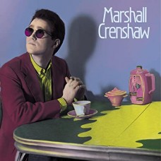 MARSHALL CRENSHAW-MARSHALL CRENSHAW -COLOURED/ANNIV- (LP+7")