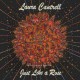 LAURA CANTRELL-JUST LIKE A ROSE: THE ANNIVERSARY SESSIONS (CD)