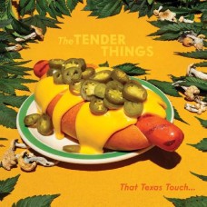 TENDER THINGS-THAT TEXAS TOUCH (LP)