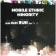 MOBILE ETHNIC MINORITY-RUN RUN RUN (LP)