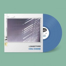 CONNECTIONS-COOL CHANGE -COLOURED- (LP)