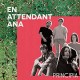 EN ATTENDANT ANA-PRINCIPIA -COLOURED- (LP)