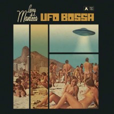 LARRY MANTECA-UFO BOSSA / INTERGALACTIC PORNO SCENE (7")