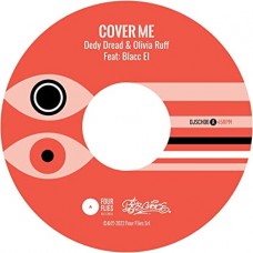 DEDY DREAD & OLIVIA RUFF-COVER ME (7")
