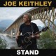 JOE KEITHLEY-STAND -COLOURED- (LP)