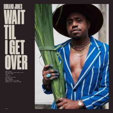 DURAND JONES-WAIT TIL I GET OVER (CD)