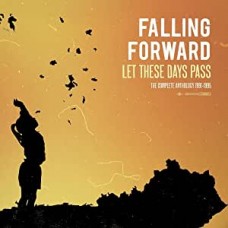 FALLING FORWARD-LET THESE DAYS PASS: THE COMPLETE ANTHOLOGY 1991-95 (LP)
