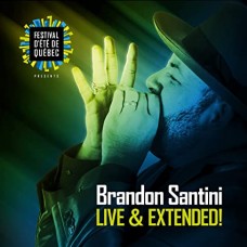 BRANDON SANTINI-LIVE & EXTENDED! (CD)