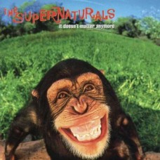 SUPERNATURALS-IT DOESN'T MATTER ANYMORE -COLOURED- (LP)