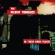 FILTHY TONGUES-IN THE DARK PLACES (CD)