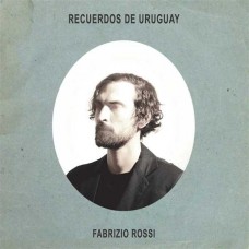 FABRIZIO ROSSI-RECUERDOS DE URUGUAY (LP)