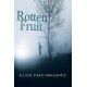 FILME-ROTTEN FRUIT (DVD)