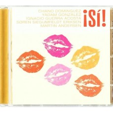 CHANO DOMINGUEZ-SI! (CD)