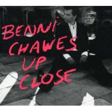BENNI CHAWES-UP CLOSE (CD)