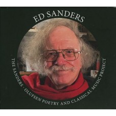 ED SANDERS-OLUFSEN POETRY & CLASSICAL MUSIC PROJECT (CD)