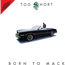 TOO $HORT-BORN TO MACK -COLOURED- (LP)