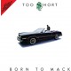 TOO $HORT-BORN TO MACK -COLOURED- (LP)