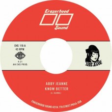 ABBY JEANNE-KNOW BETTER (7")