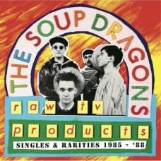 SOUP DRAGONS-RAW TV PRODUCTS: SINGLES & RARITIES 1985-88 -COLOURED- (LP)