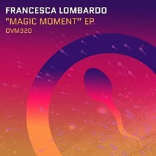 FRANCESCA LOMBARDO-MAGIC MOMENT (12")