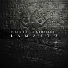 CHAIGIDEL & NERATERAE-LAMASTU (CD)