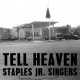 STAPLES JR. SINGERS-TELL HEAVEN (LP)