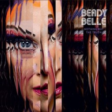 BEADY BELLE-NOTHING BUT THE TRUTH (2LP)