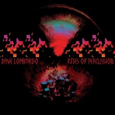 DAVE LOMBARDO-RITES OF PERCUSSION (CD)