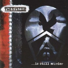 SYSTEM-IS STILL MURDER (LP)