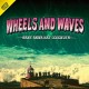 SANT ANNA BAY COCONUTS-WHEELS AND WAVES (LP)