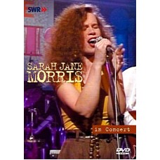 SARAH JANE MORRIS-IN CONCERT (DVD)