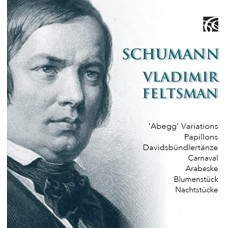 VLADIMIR FELTSMAN-SCHUMANN: FIRST MASTERWORKS (CD)