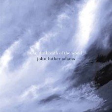 JACK QUARTET & THE CROSSI-SILA: THE BREATH OF THE WORLD (CD)