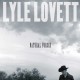 LYLE LOVETT-NATURAL FORCES (CD)