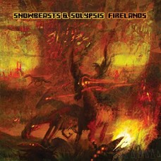 SNOWBEASTS & SOLYPSIS-FIRELANDS (LP)