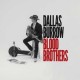 DALLAS BURROW-BLOOD BROTHERS (CD)