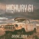 HIGHWAY 61-DRIVING SOUTH (CD)