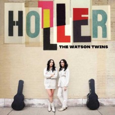 WATSON TWINS-HOLLER (CD)