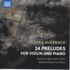 CHRISTINE BERNSTED-LERA AUERBACH: 24 PRELUDES FOR PIANO AND VIOLIN (CD)