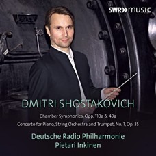 PIETARI INKINEN-SHOSTAKOVICH: CHAMBER SYMPHONIES, OPP. 110A & 49A (CD)